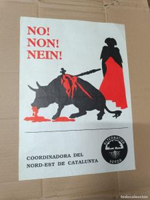 Carteles políticos: ANTIGUO CARTEL POLITICO ANTITAURINO CATALAN, TOROS NO, ALTERNATIVA VERDA -K7